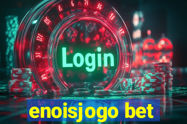 enoisjogo bet